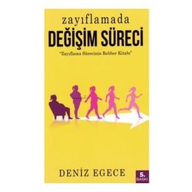 Zayıflamada Değişim Süreci - Zayıflamada Değişim Süreci-Egece Yayinlari