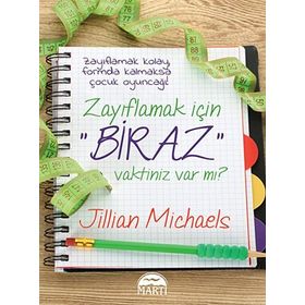 Zayıflamak İçin Biraz Vaktiniz Var mı? - Jillian Michaels