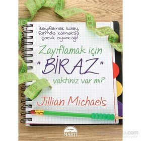 Zayıflamak İçin Biraz Vaktiniz Var mı? - Jillian Michaels