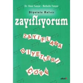 Zayıflıyorum Diyetsiz Kalıcı Zayıflama Diyetleri Çöpe - Dr. Ozan Tunçer Nathalie Tuncer
