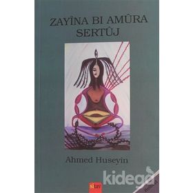 Zayina Bi Amura Sertuj - Ahmed Huseyin