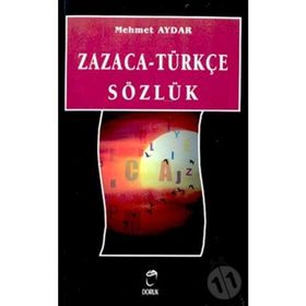 ZAZACA TÜRKÇE SÖZLÜK - MEHMET AYDAR