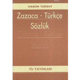 ZAZACA-TÜRKÇE SÖZLÜK - MESUT ÖZCAN
