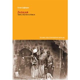 Zazalar Tarih, Kültür ve Kimlik - Ercan Çağlayan