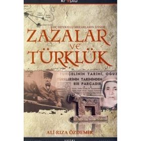 Zazalar ve Türklük - Ali Rıza Özdemir