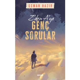 Z`den A`ya Genç Sorular Osman Hazır