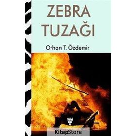Zebra Tuzağı - Orhan T Özdemir