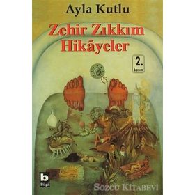 ZEHIR ZIKKIM HIKAYELER - AYLA KUTLU