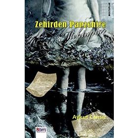 Zehirden Panzehire Mektuplar - Aykut Cansız