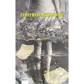 Zehirden Panzehire Mektuplar - Aykut Cansız