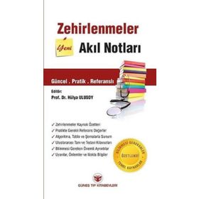 Zehirlenmeler Akıl Notları-Güneş Tıp Kitabevi