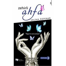 Zehirli Ahfa - Saliha Özpınar - Karina Yayınevi