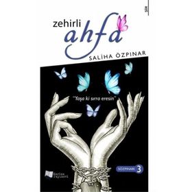 Zehirli Ahfa - Saliha Özpınar - Karina Yayınevi