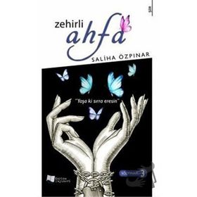 Zehirli Ahfa - Saliha Özpınar - Karina Yayınevi