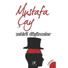 Zehirli Düşünceler - Mustafa Çay