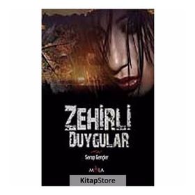 ZEHIRLI DUYGULAR - SERAP GENÇLER