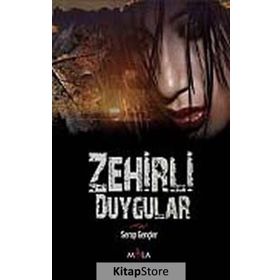 ZEHIRLI DUYGULAR - SERAP GENÇLER