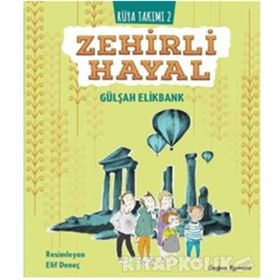Zehirli Hayal - Rüya Takımı 2 - Gülşah Elikbank