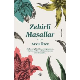 Zehirli Masallar Arzu Özev