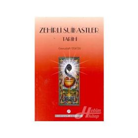 ZEHIRLI SUIKASTLER TARIHI - EMRULLAH TEKIN