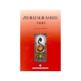 ZEHIRLI SUIKASTLER TARIHI - EMRULLAH TEKIN