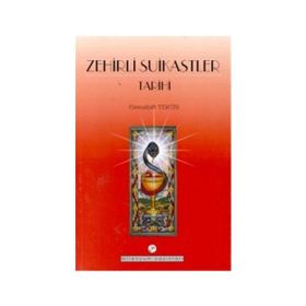 ZEHIRLI SUIKASTLER TARIHI - EMRULLAH TEKIN