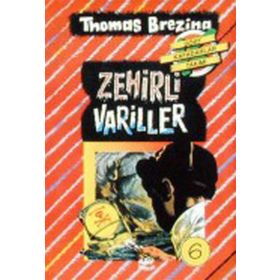 ZEHIRLI VARILLER BÜYÜK DÖRT KAFADARLAR TAKIMI - 6 - THOMAS BREZINA