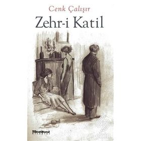 ZEHR-I KATIL - CENK ÇALIŞIR