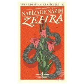 Zehra (Günümüz Türkçesiyle) - Nabizade Nazım - İş Bankası Kültür Yayınları