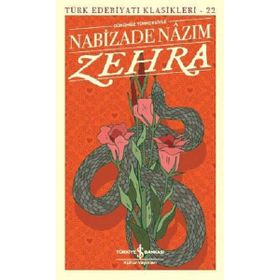 Zehra Günümüz Türkçesiyle - Nabizade Nazım