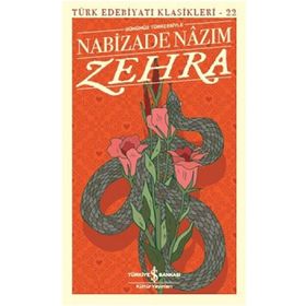 Zehra Günümüz Türkçesiyle - Nabizade Nazım
