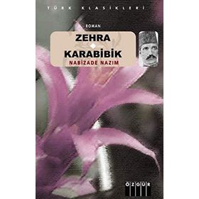 ZEHRA - KARABIBIK - NABIZADE NAZIM