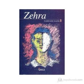 Zehra - Nebizade Nazım