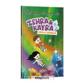 Zehra ve Kayra Kristal Çocuklar - Damla Aktan Elif Ceren Boelen