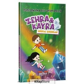 Zehra ve Kayra Kristal Çocuklar - Damla Aktan Elif Ceren Boelen