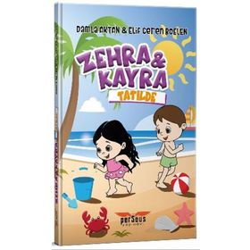 Zehra ve Kayra - Tatilde - Damla Aktan