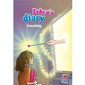 Zehra’S Diary - Friendship - Neriman Karatekin - Ahmet Mercan