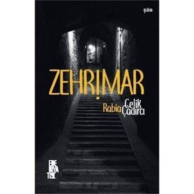 Zehrimar - Rabia Çelik Çadırcı