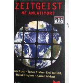 ZEITGEIST NE ANLATIYOR? - EMRAH ALPAT