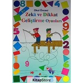 ZEKÂ VE DIKKAT GELİŞTİRME OYUNLARI 5-6 YAŞ - MÜRŞİDE UYSAL;ASIM UYSAL