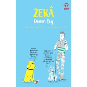 Zeka Denen Şey - Florence Pinaud