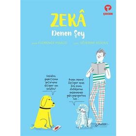 Zeka Denen Şey - Florence Pinaud