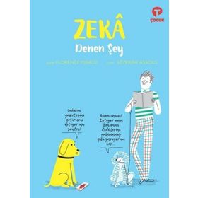 Zeka Denen Şey - Florence Pinaud