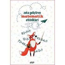 Zeka Geliştiren Matematik Etkinlikleri - kollektif