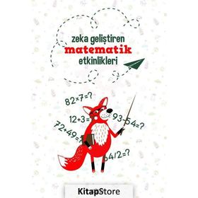 Zeka Geliştiren Matematik Etkinlikleri - kollektif