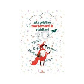 Zeka Geliştiren Matematik Etkinlikleri - kollektif