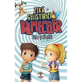Zeka Geliştirici Bilmeceler - Özer Şenödeyici