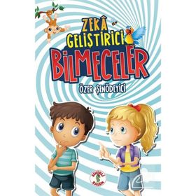 Zeka Geliştirici Bilmeceler - Özer Şenödeyici