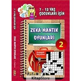 ZEKA MANTIK OYUNLARI 2 7-12 YAŞ ÇOCUKLARI İÇİN - AYŞEGÜL SEÇKİNER