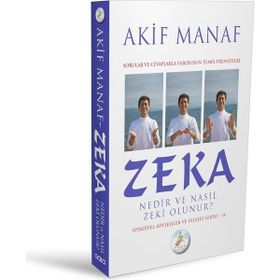 Zeka Nedir ve Nasıl Zeki Olunur? - Akif Manaf